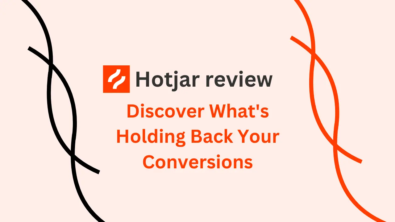 Hotjar review: Discover how Hotjar can transform your website optimization strategy.