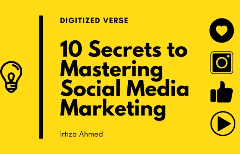 10 Secrets to Mastering Social Media Marketing: Boost Your Brand Today!