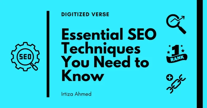 From Confusion to Clarity: Essential SEO Techniques You Need to Know